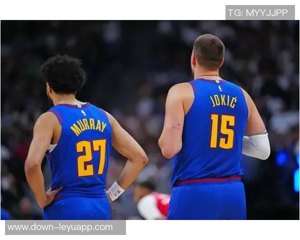 约基奇穆雷三分球表现惨淡合计27投仅中4球队进攻陷入困境